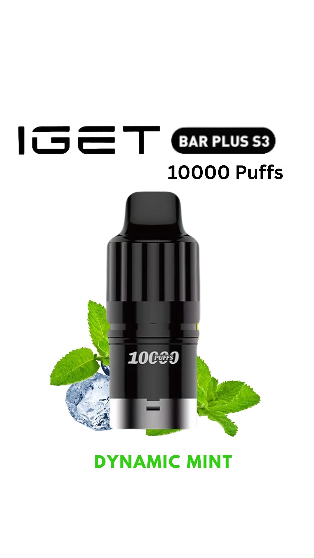 IGET BAR PLUS S3 POD ONLY DYNAMIC MINT 10000 PUFFS